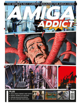Amiga Addict Magazine Issue 12 Amiga Addict Magazine Issue 12