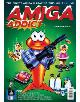 Amiga Addict Magazine Issue 25